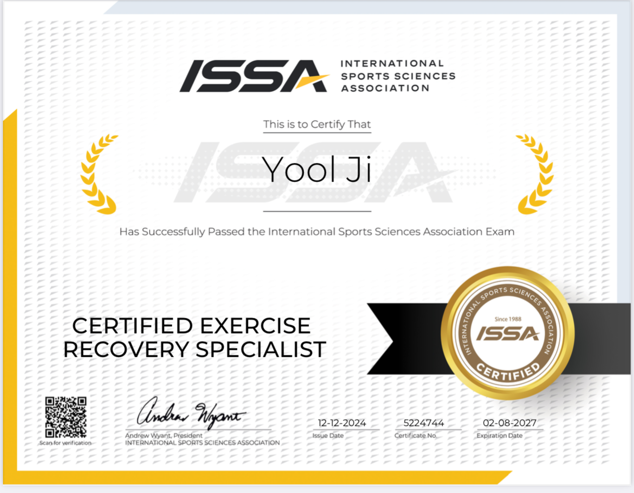 Certificate of achievement from the International Sports Sciences Association awarded to YoolJi for passing the Certified Exercise Recovery Specialist exam, dated December 12, 2024, with a gold seal and signature.