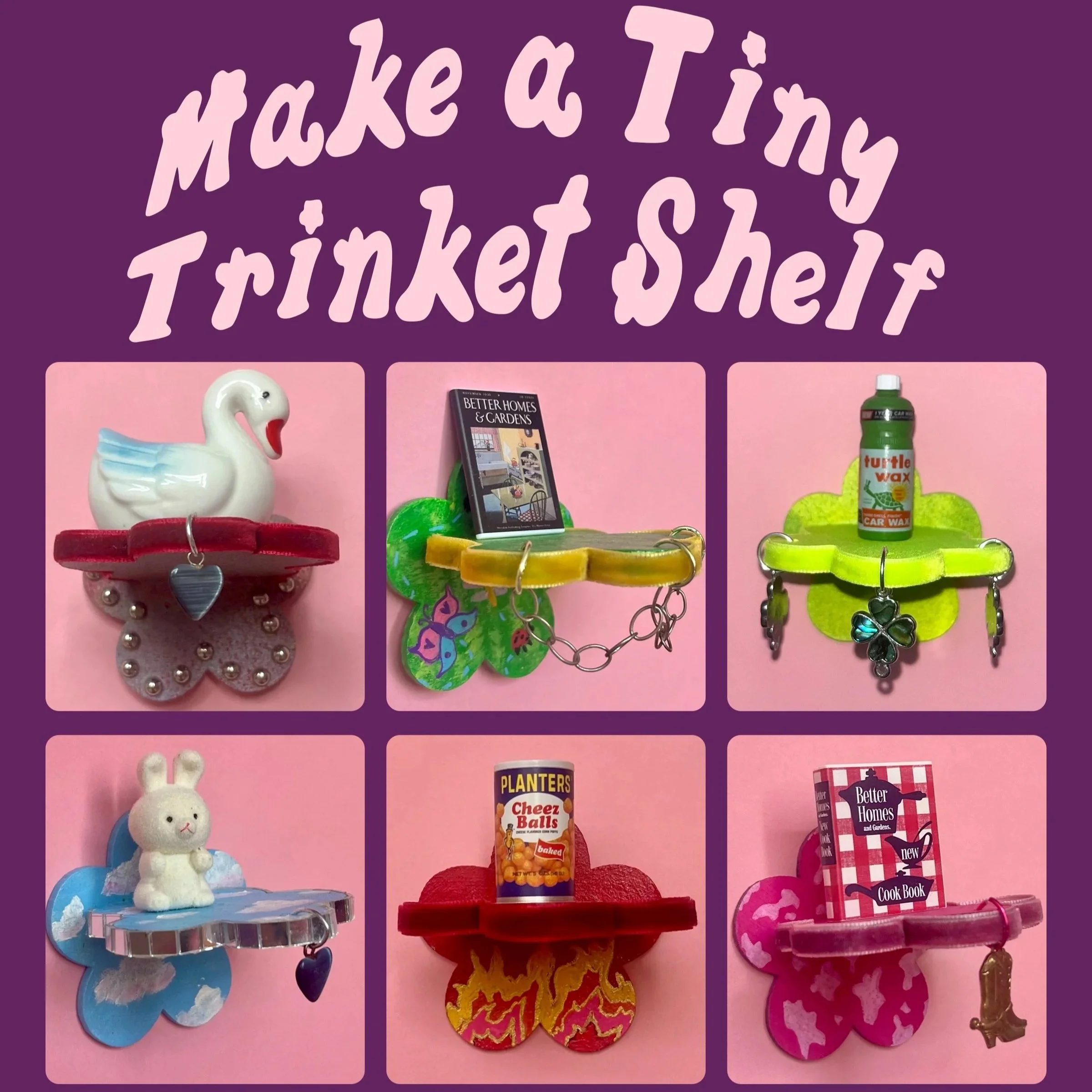 Tiny Trinket Shelf Workshop 7/12
