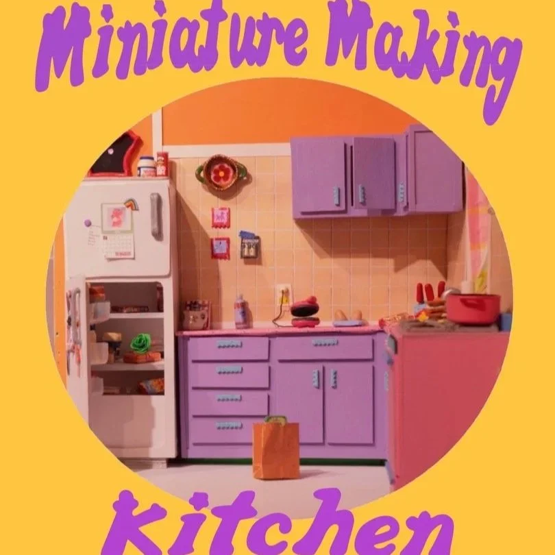 Miniature Making Workshop 11/17 - KITCHEN