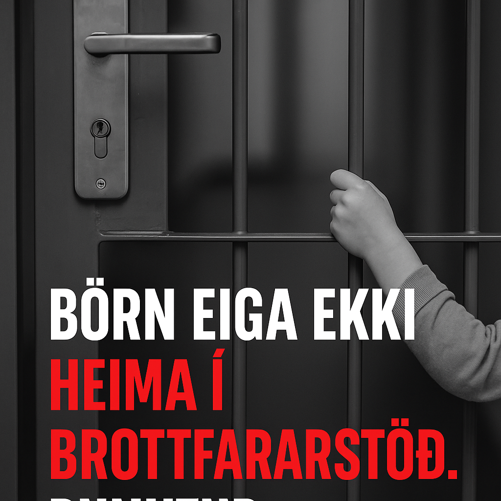Börn eiga ekki heima í varðhaldi – lög sem brjóta gegn mannréttindum barna