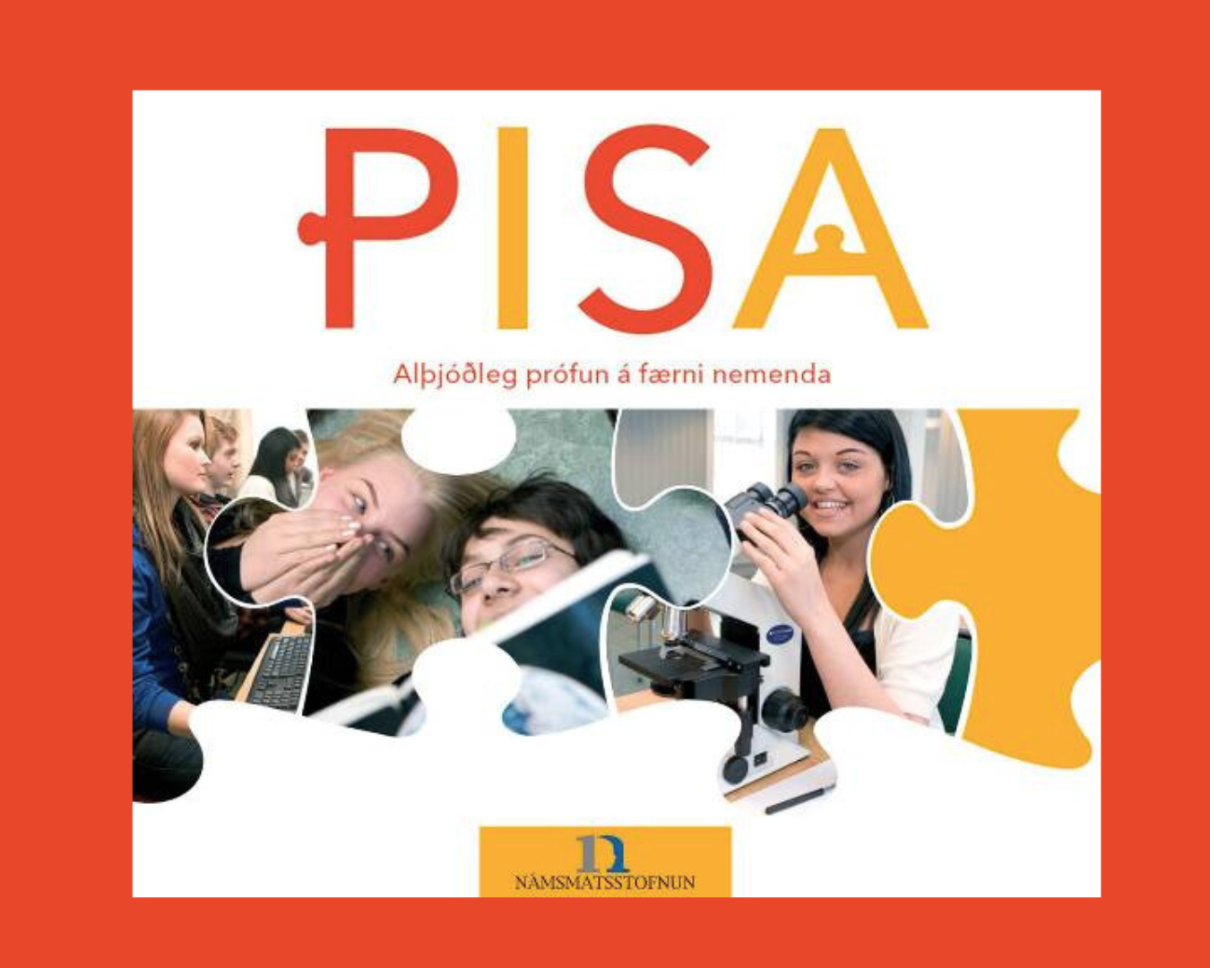 Hnignun námsárangurs á PISA prófinu: Spegill brotakennds menntakerfis?