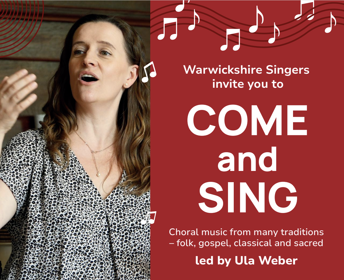 Warwickshire Singers invite you to Come and Sing with Ula Weber