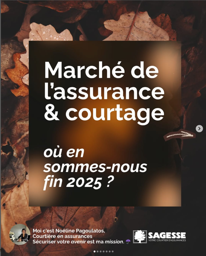 Une affiche promotionnelle avec un fond de feuilles d'automne. Texte en français : "Marché de l'assurance & courtage où en sommes-nous fin 2025 ?" et une photo de Nœline Pagoulatos accompagnée d'une description et du logo de SAGESSE.
