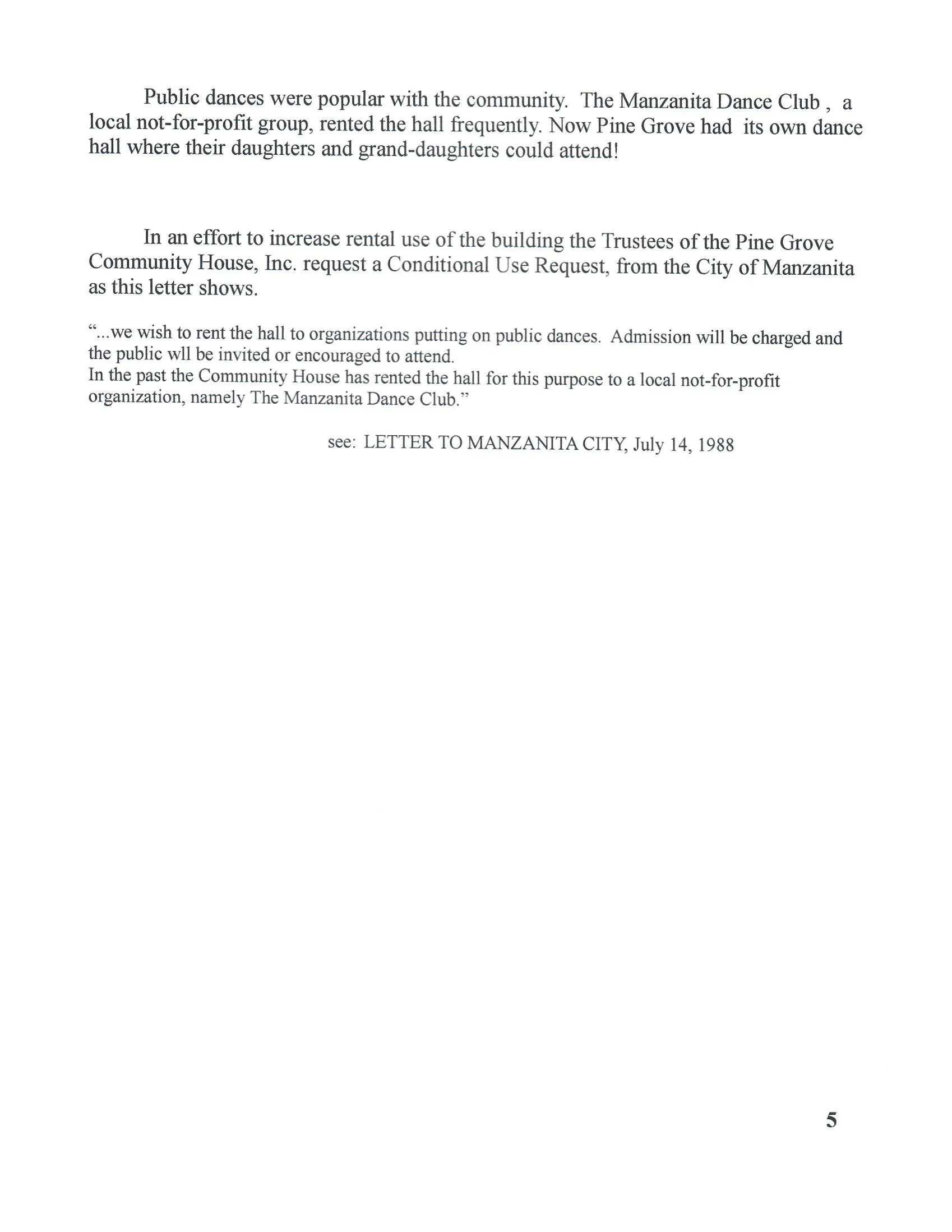 A letter from the Trustees of the Pine Grove Community House requesting a Conditional Use Request from the City of Manzanita, dated July 14, 1988, discussing renting the hall for public dances.