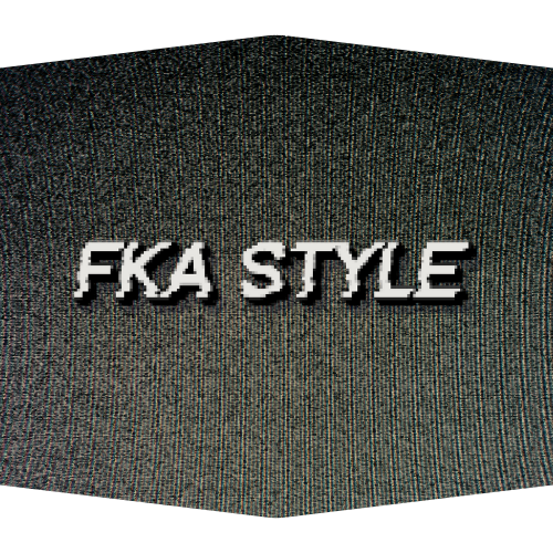 FKA Style