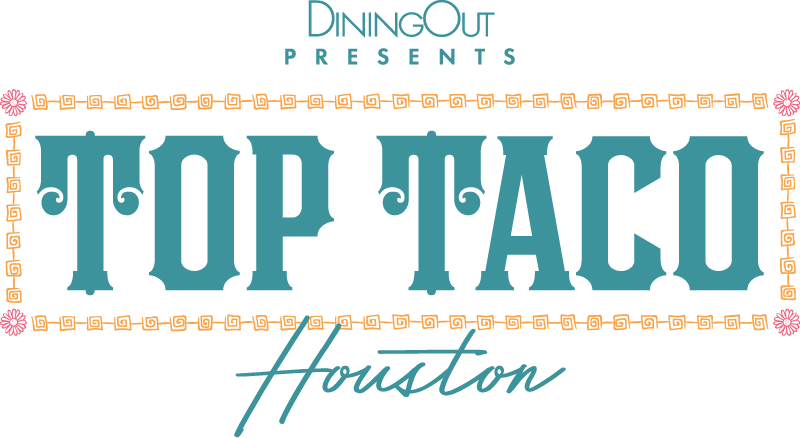 Logo for Top Taco Houston, presented by Dining Out.