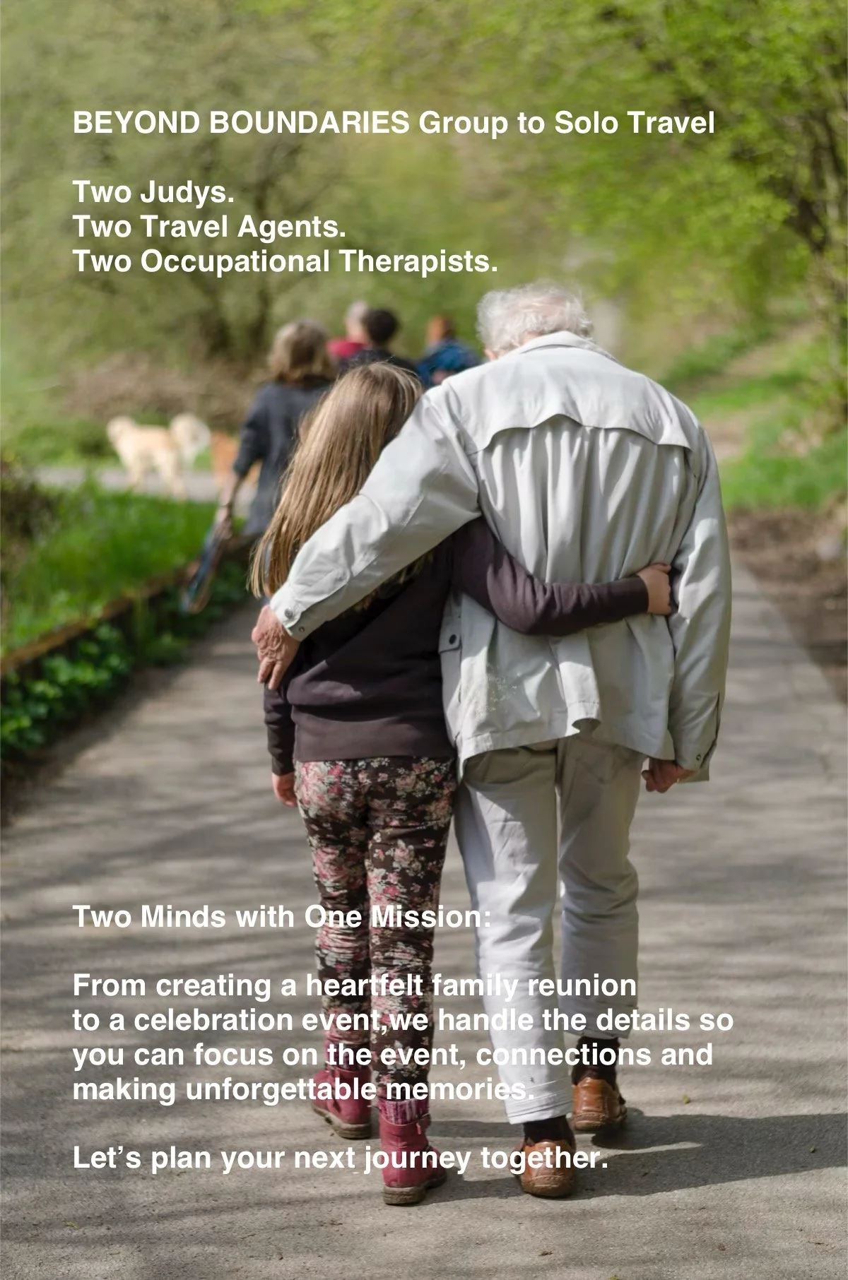 A group of people walking together on a path through a green, wooded area, including a young girl and an elderly man with light hair. Text overlays promote solo travel planning services for families.