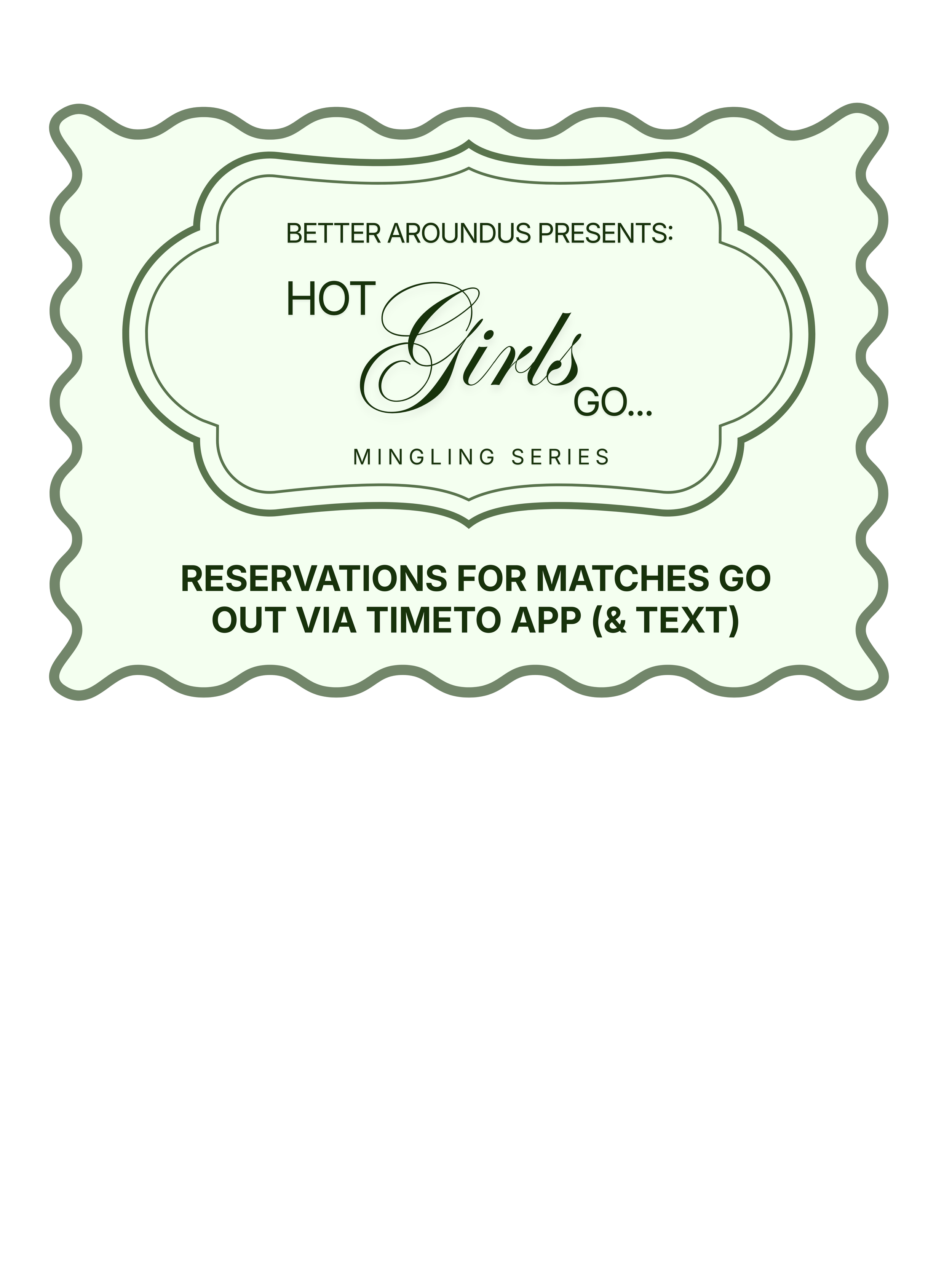 Hot Girls Go... MINGLING RESERVATION announcement