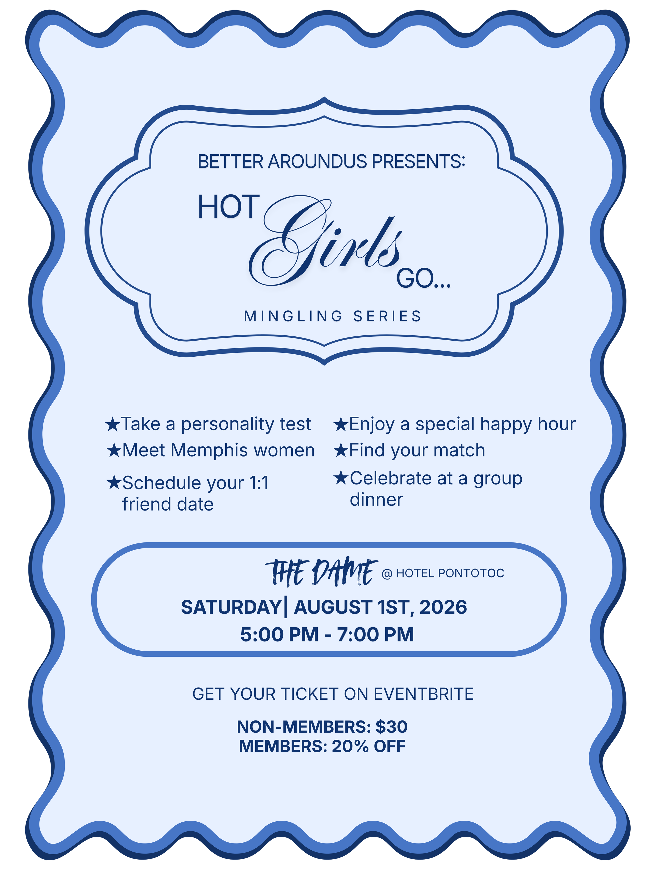 Better AroundUs Presents: Hot Girls Go... Mingling (August)