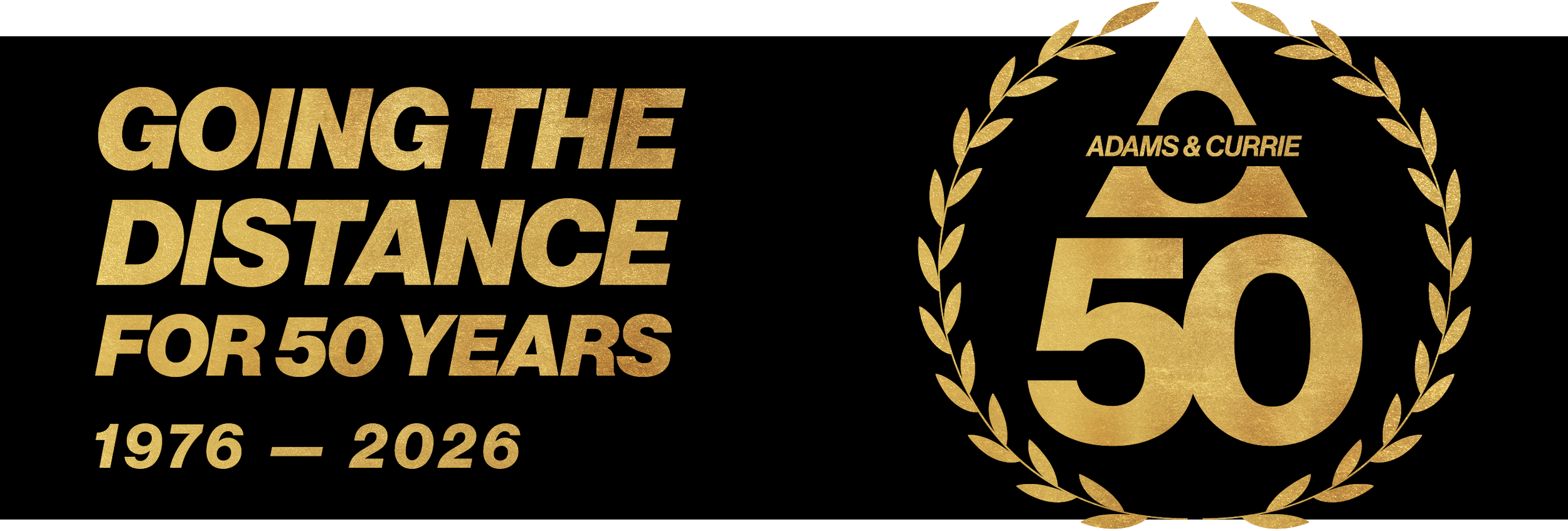 Adams & Currie - 50th Anniversary Banner