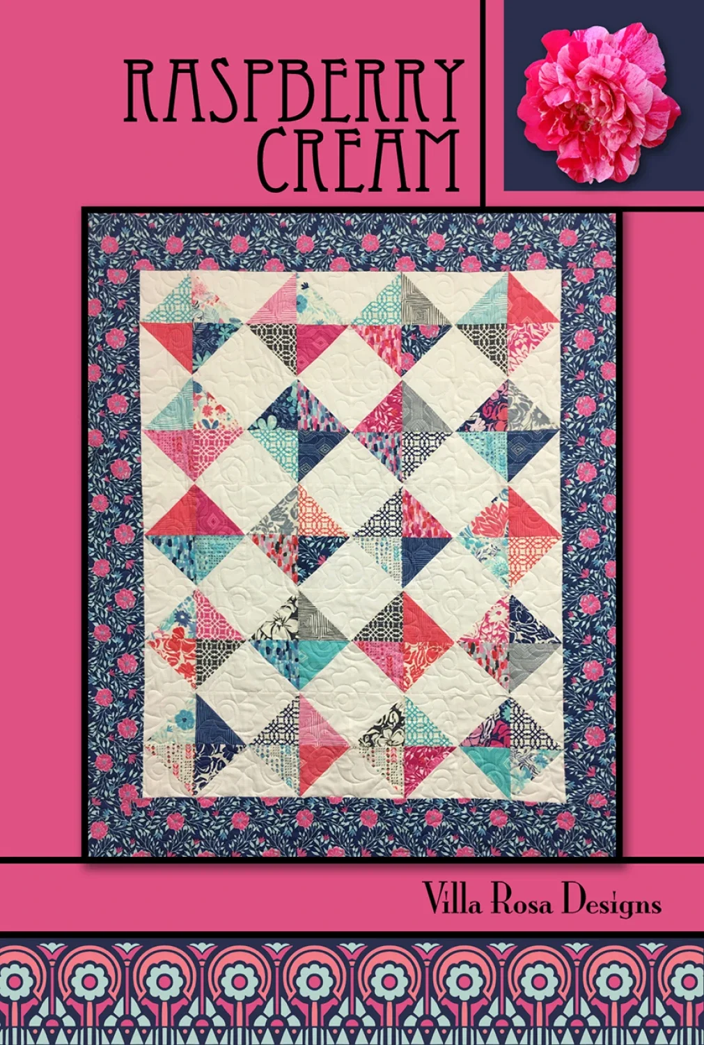 Villa Rosa - "Raspberry Cream" Quilt Pattern