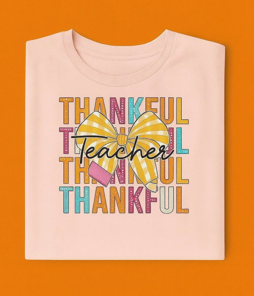 Thankful Teacher Bow T-shirt $20 Sweatshirt $25
