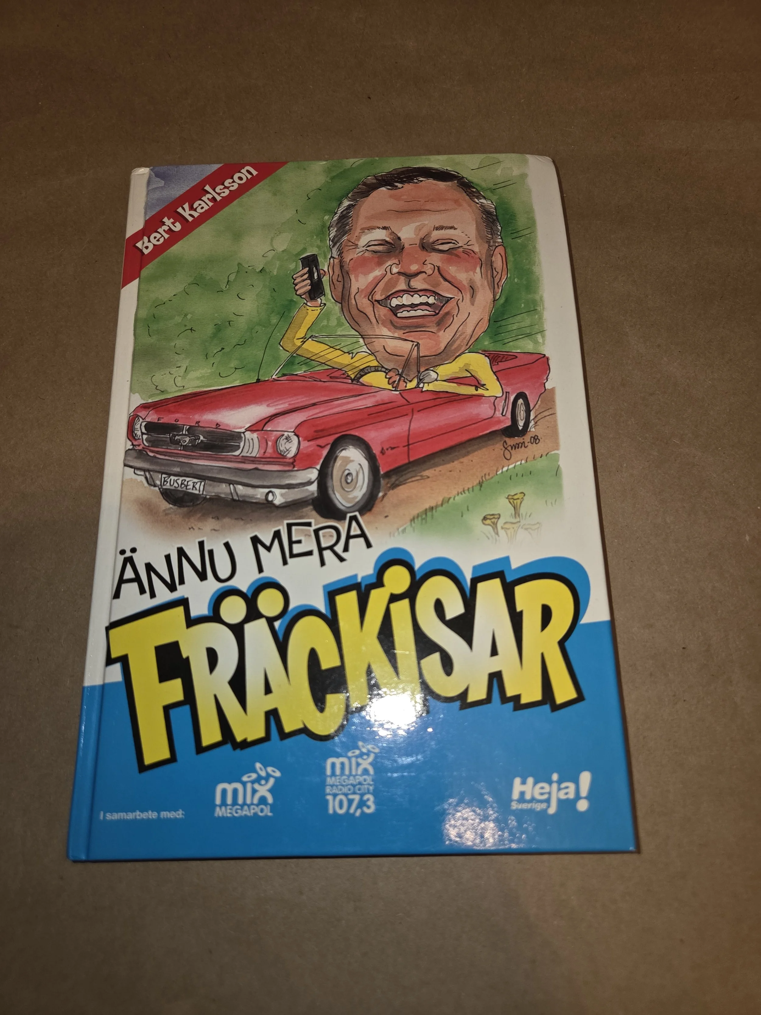 Ännu mera fräckisar - Bert Karlsson