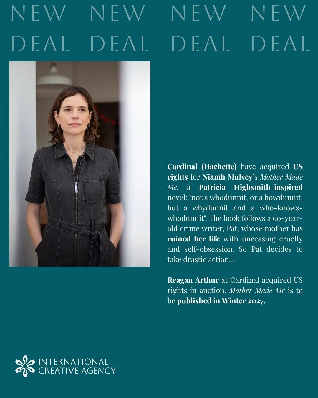 An exciting new update on Niamh Mulvey&rsquo;s MOTHER MADE ME: US rights have just sold to Cardinal, Hachette. Reagan Arthur, SVP and publisher at Cardinal aquired the rights to this immersive and thrilling work at an auction last week. To be publish