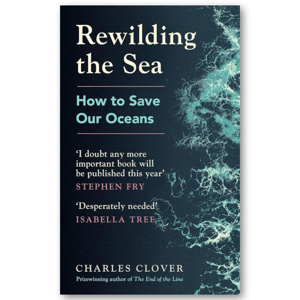 Rewilding the Sea: How to Save our Oceans