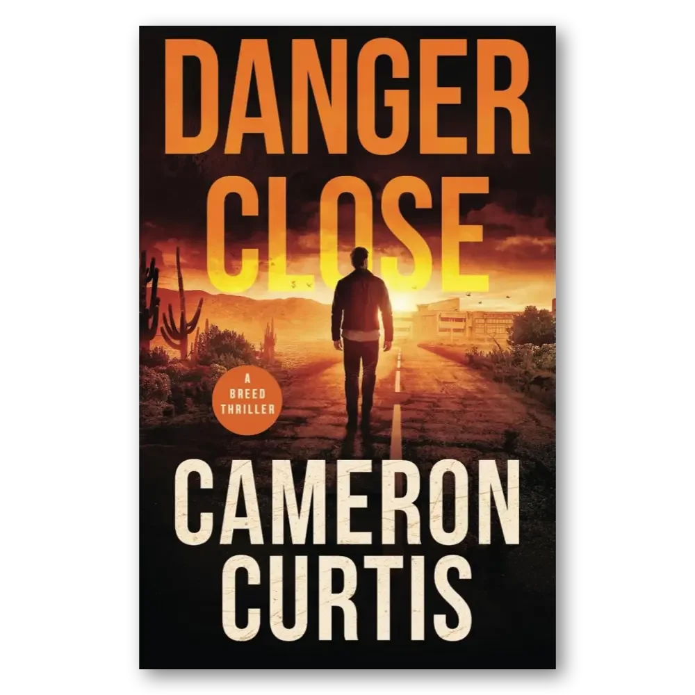 Danger Close (Breed Thrillers Book 1)