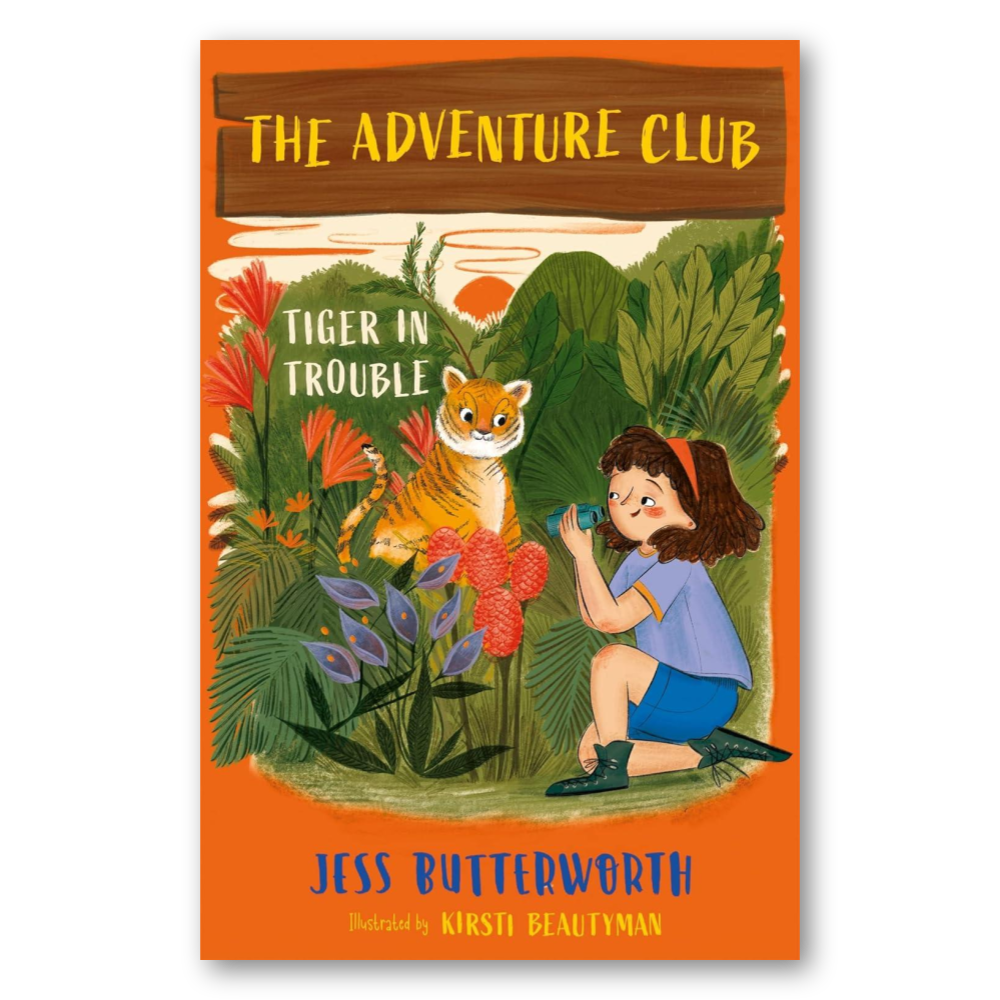 Tiger in Trouble: Book 2 (The Adventure Club)
