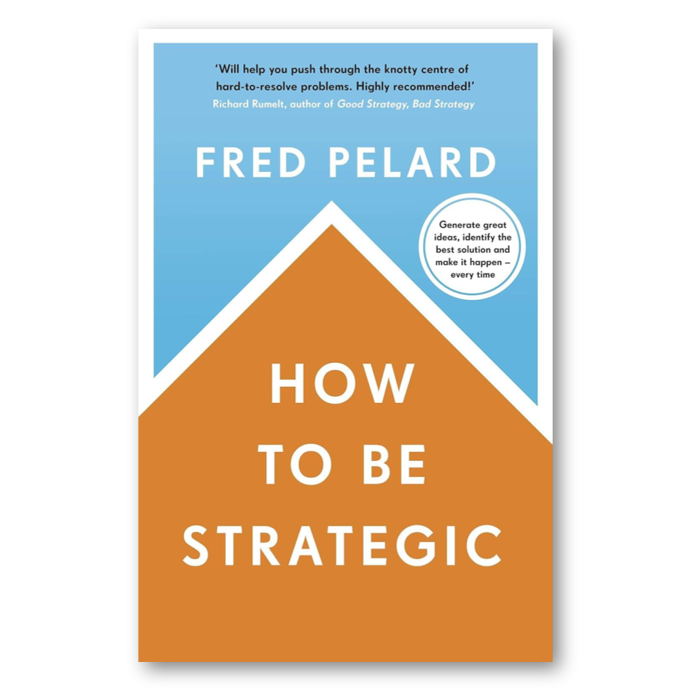 How To Be Strategic