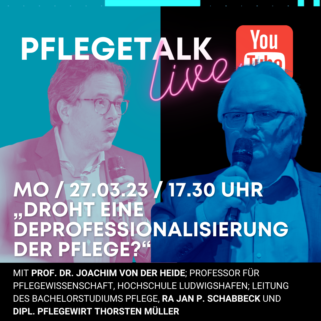 Der Pflegetalk LIVE „Droht eine Deprofessionalisierung der Pflege?“