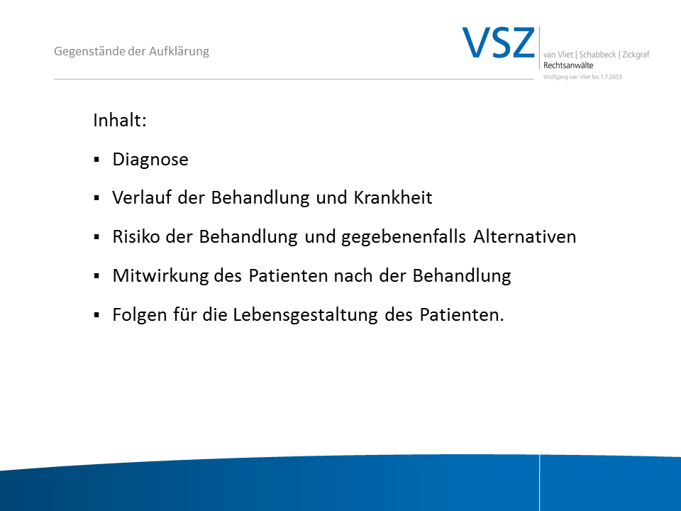 Folie mit dem Titel 'Gegenstände der Aufklärung' und einer Übersicht über die Inhalte, darunter Diagnose, Verlauf, Risiko, Mitwirkung und Folgen, von einem rechtlichen Vortrag.
