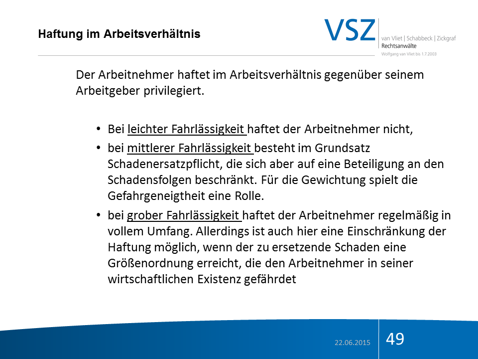 Folie über Haftung im Arbeitsverhältnis mit Texten zu verschiedener Fahrlässigkeit bei Arbeitnehmern, Datum 22.06.2015, Seitenzahl 49, VSZ