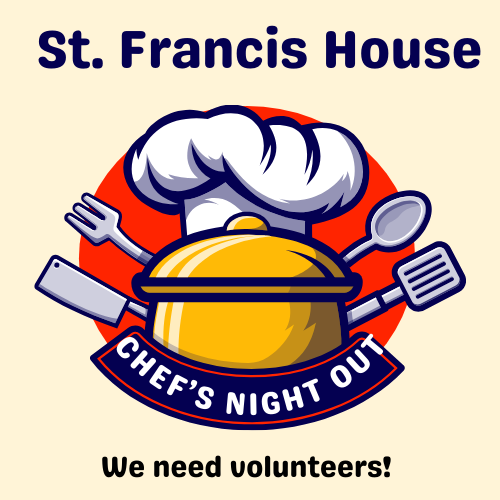 Poster for St. Francis House Chef's Night Out event featuring a chef's hat, a yellow covered dish, and a spatula, fork, and spoon, with text calling for volunteers.