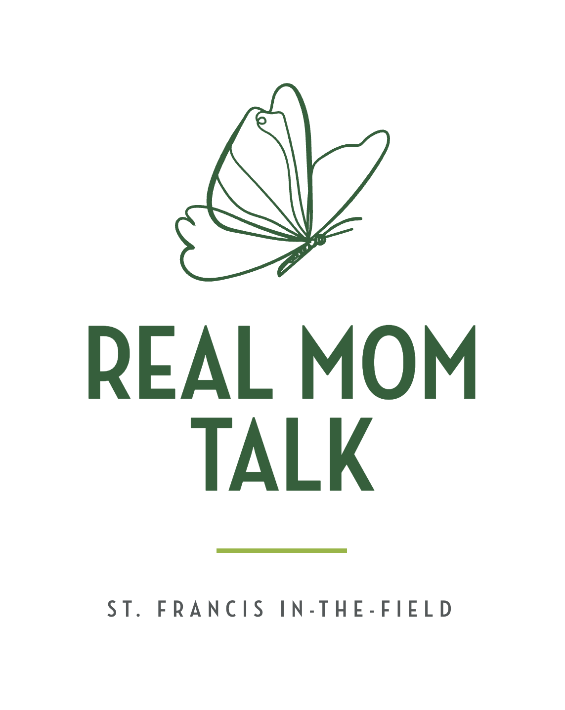 Official logo for "Real Mom Talk" by St. Francis in-the-Field.