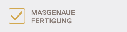 Checkbox mit Häkchen und Text 'Maßgenaue Fertigung'