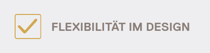 Abzeichen mit Häkchen und Text 'FLEXIBILITÄT IM DESIGN'