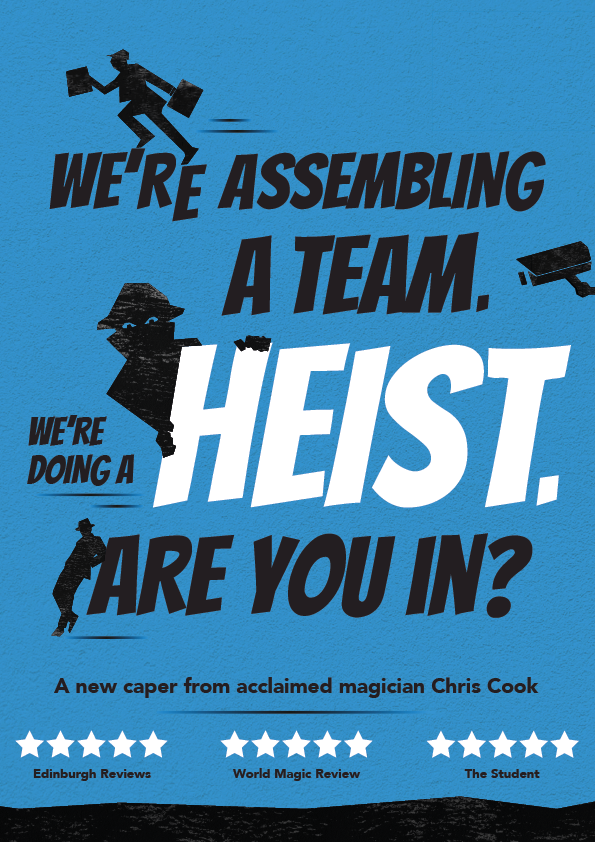 Book cover for 'We're Assembling a Team. We're Doing a Heist. Are You In?' by magician Chris Cook, with a blue background, black and white text, and silhouettes of people.