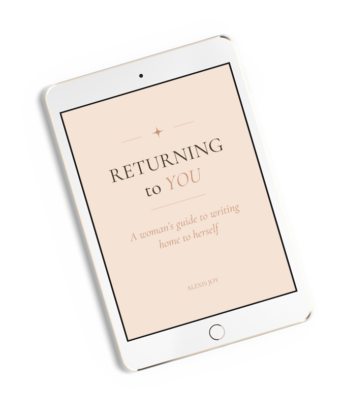 Cover of a book titled 'Returning to You' by Alexis Joy, with the subtitle 'A woman's guide to wiring home to herself