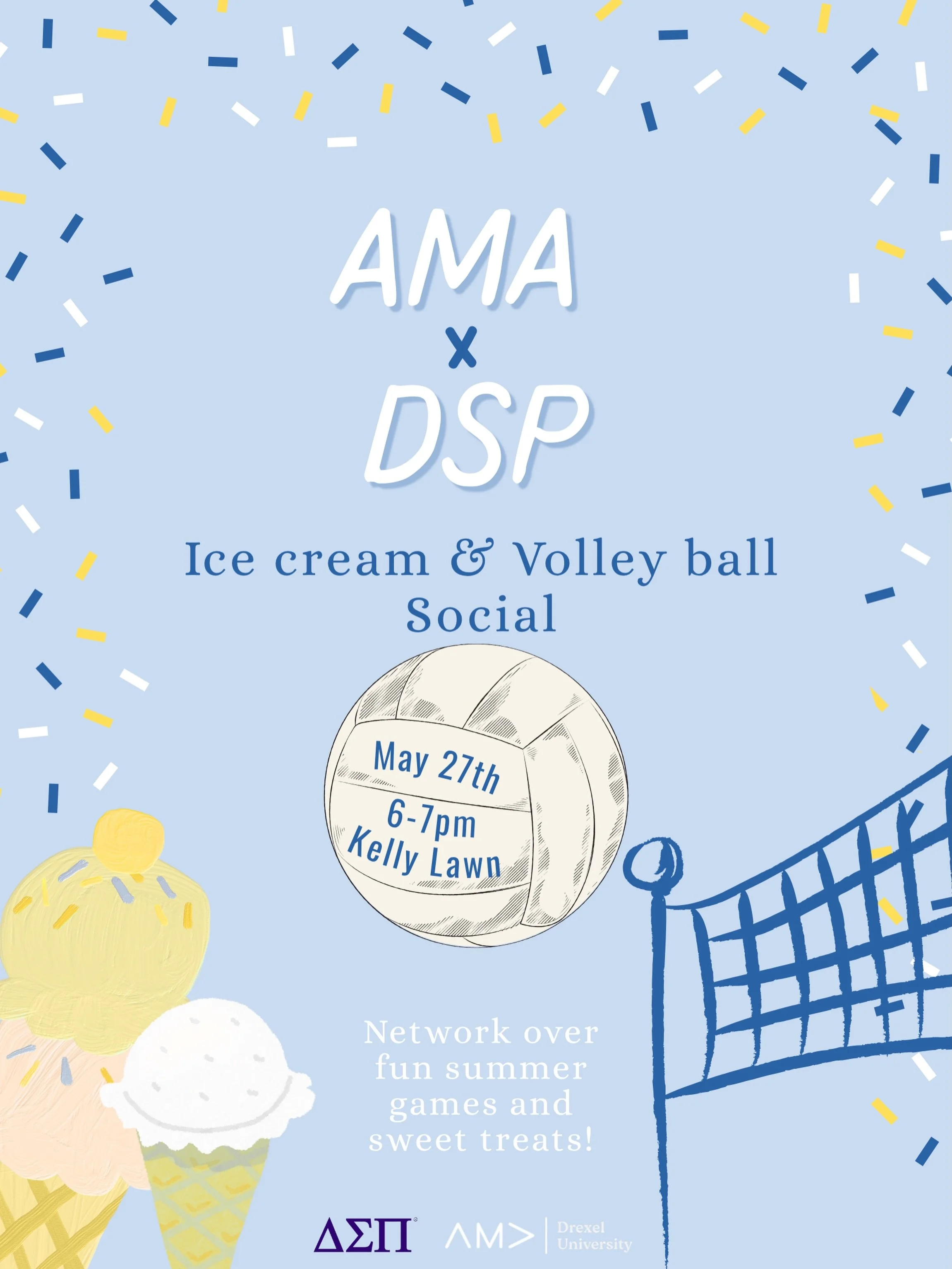 Join AMA x DSP for an Ice Cream &amp; Volleyball Social! Come hang out, meet new people, play some volleyball, and enjoy sweet treats before the quarter wraps up ☀️

Kelly Lawn | Weds, May 27th | 6&ndash;7 PM