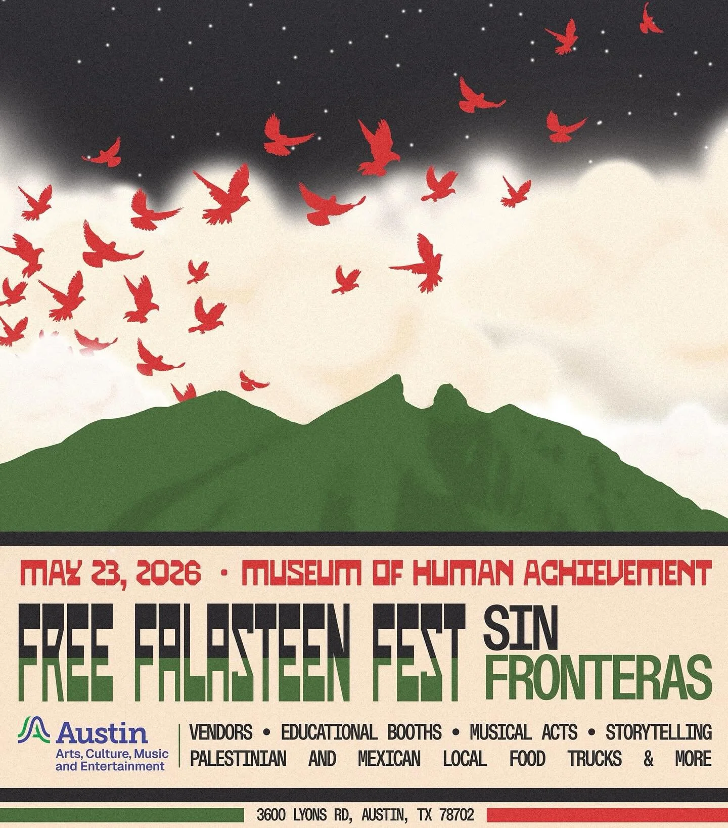 We are announcing our second Free Falasteen Fest (FFF) - Sin Fronteras. A celebration without borders of all the cultures in our community that fight oppression and can unite in resistance through art, music and spoken word. Join us on May 23rd for a