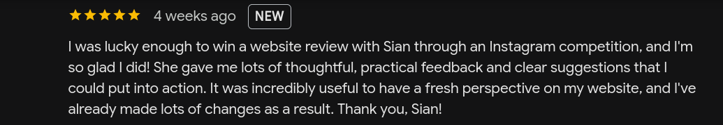 Screenshot of a website review with five stars, posted four weeks ago, praising Sian for helpful feedback on website copy improvements.