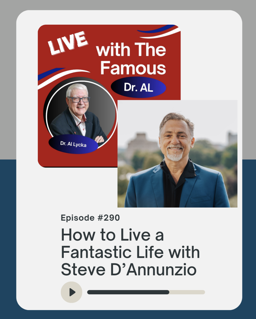 LIVE with The Famous Dr. AL and Steve D’Annunzio