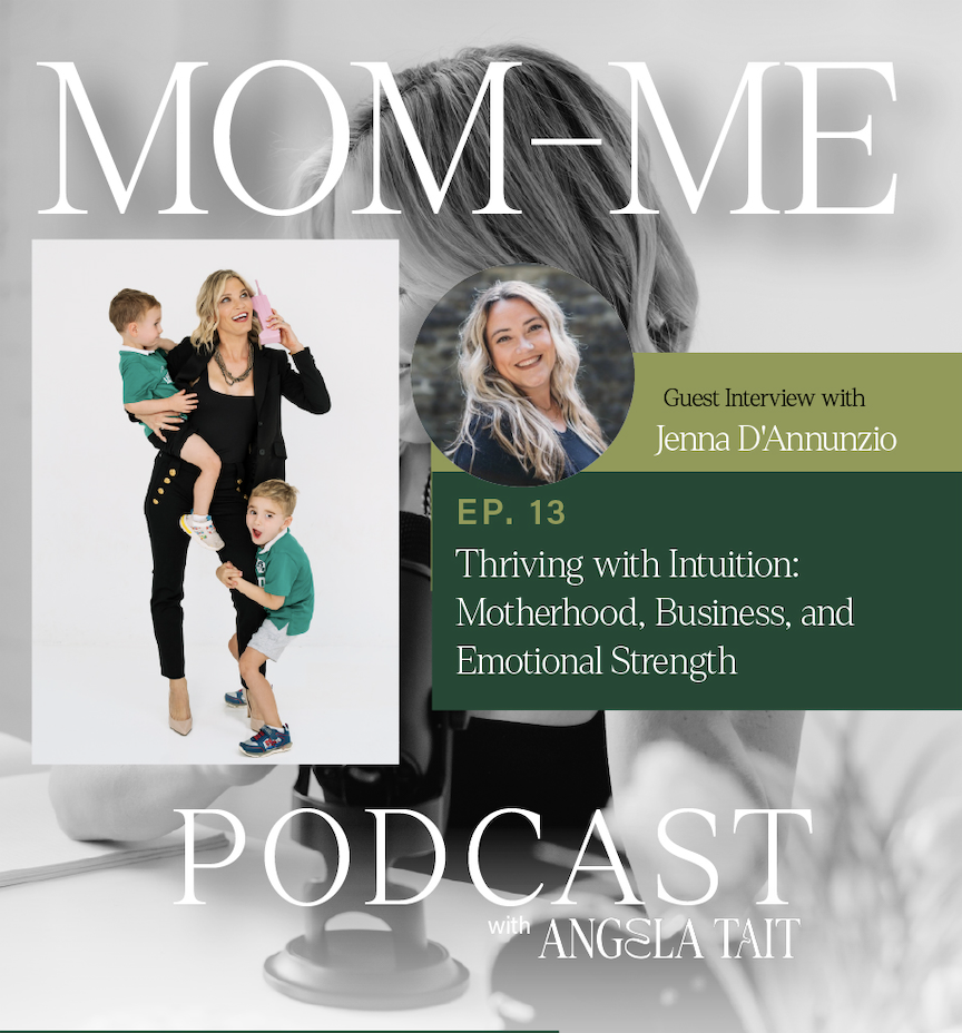 Mom-Me Podcast with Angela Tait and Jenna D'Annuznio
