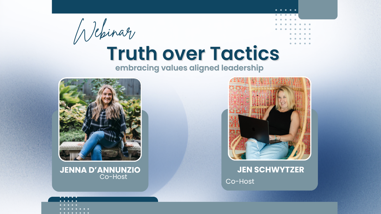 Values-Aligned Leadership: Truth Over Tactics Webinar