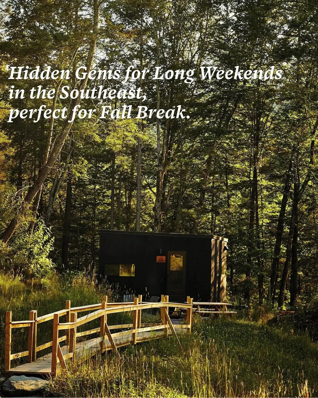 Need plans for Fall Break? We have you covered!

These are our top picks for this year&rsquo;s Fall Break in the Southeast. These destinations are an easy drive away, perfect for a long weekend. 

As always, we provide options for the luxe, adventure