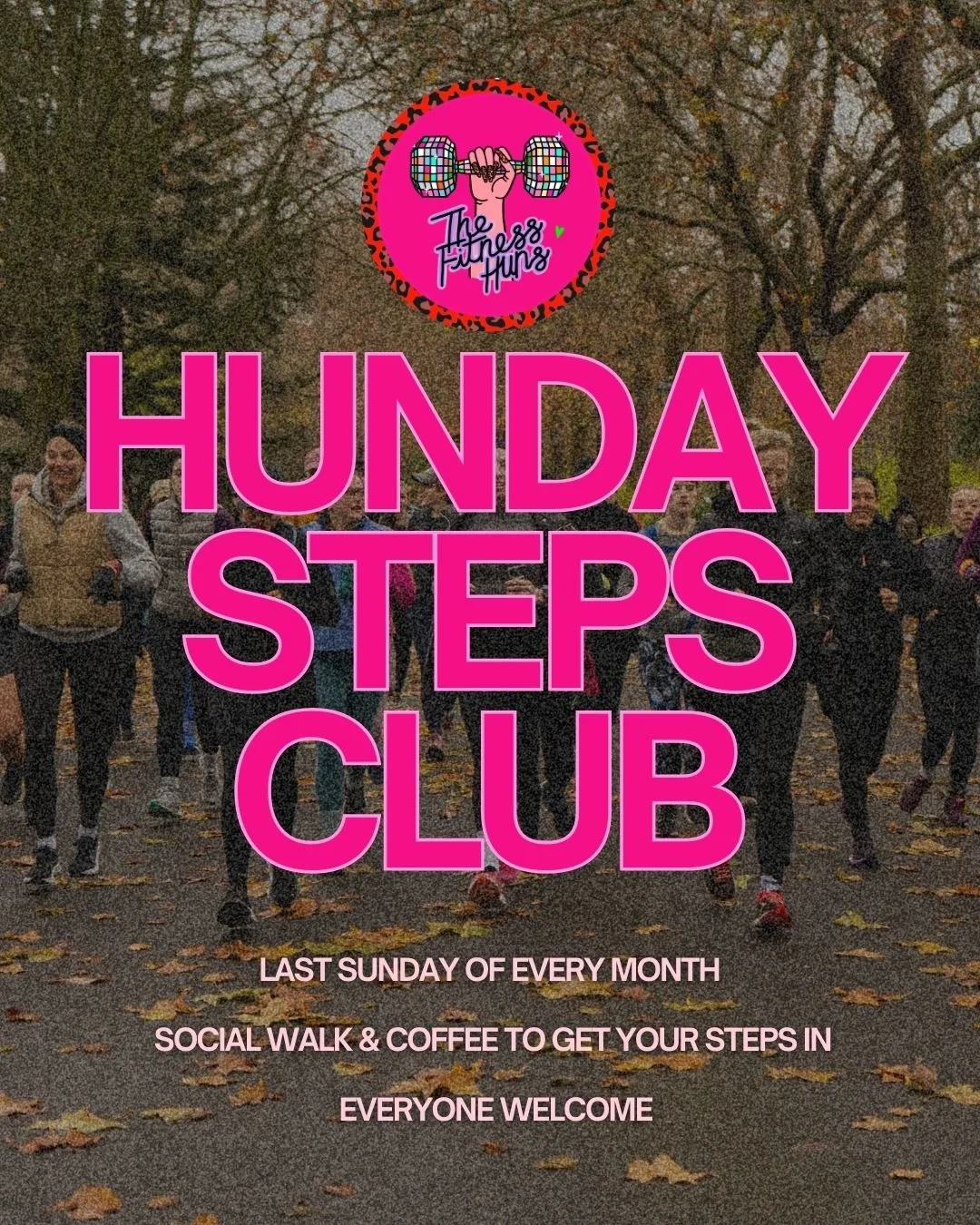 A group of people walking outdoors in a park with autumn leaves on the ground, promoting Hunday Steps Club, fitness, wellbeing, wellness, and community.