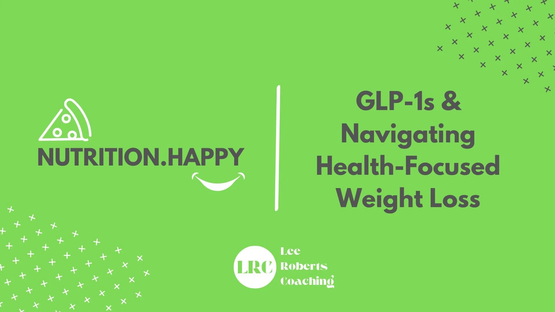 Green background with text about nutrition and weight loss, including a smiley face, and a logo for Lee Roberts Coaching.