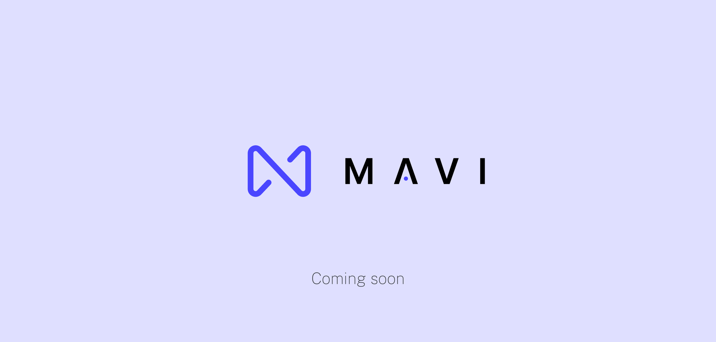 A light purple background with the MAVI logo in the center, consisting of a stylized blue letter 'M' and the word 'MAVI' in black text, and the phrase 'Coming soon' below.