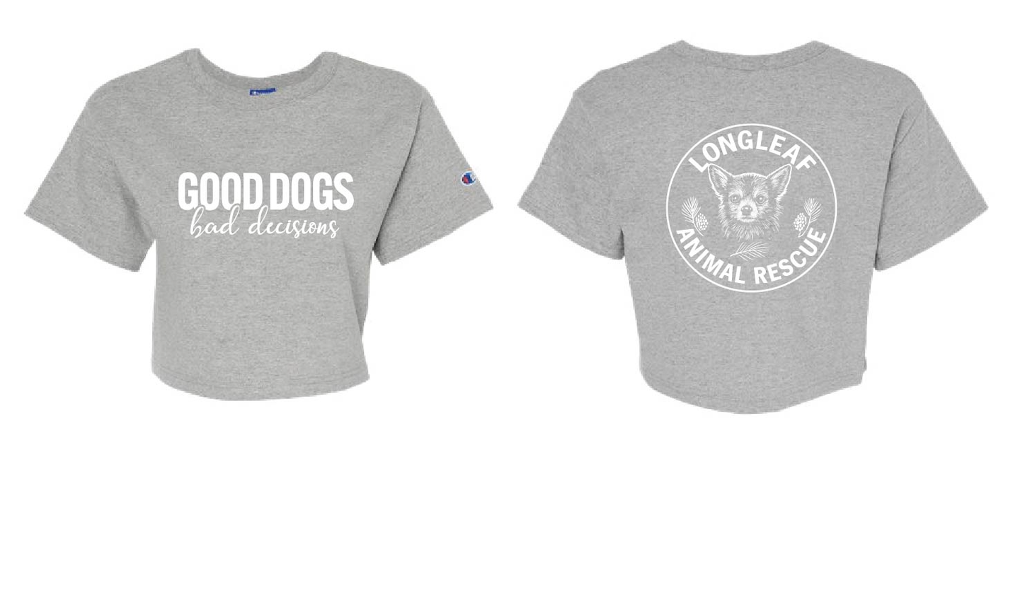 Good Dogs Bad Decisions Crop Top