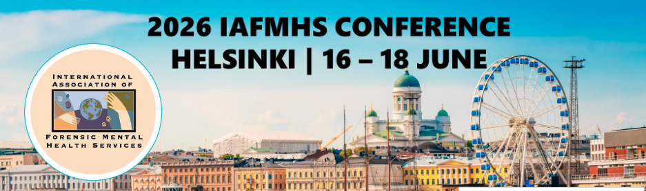 International Association of Forensic Mental Health Services (IAFMHS) - Conference 2026