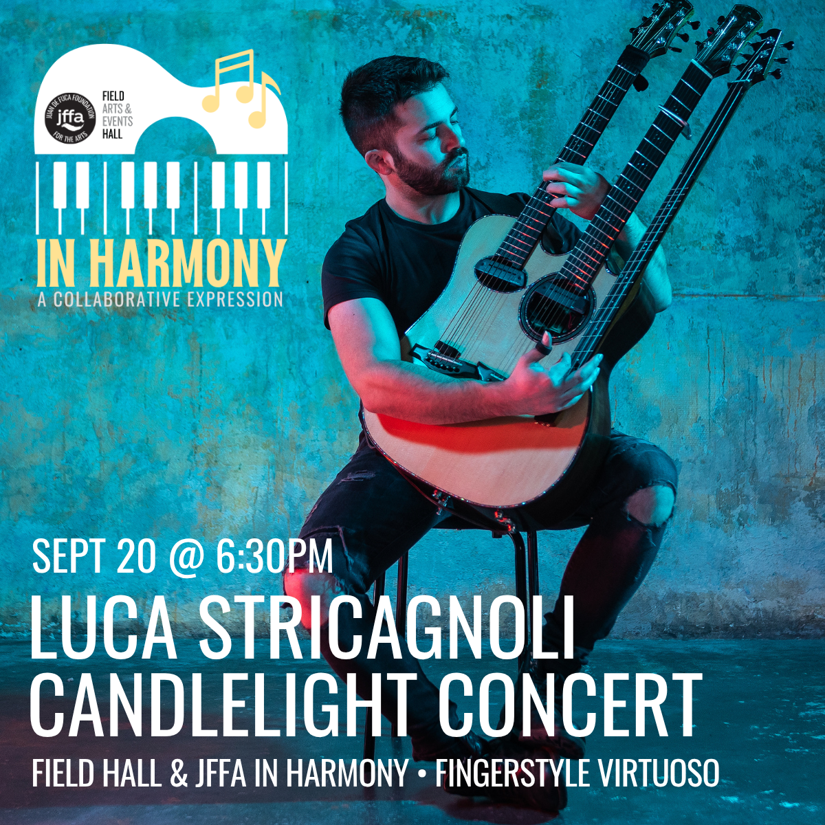 JFFA & Field Hall IN HARMONY: Luca Stricagnoli Candlelight Concert