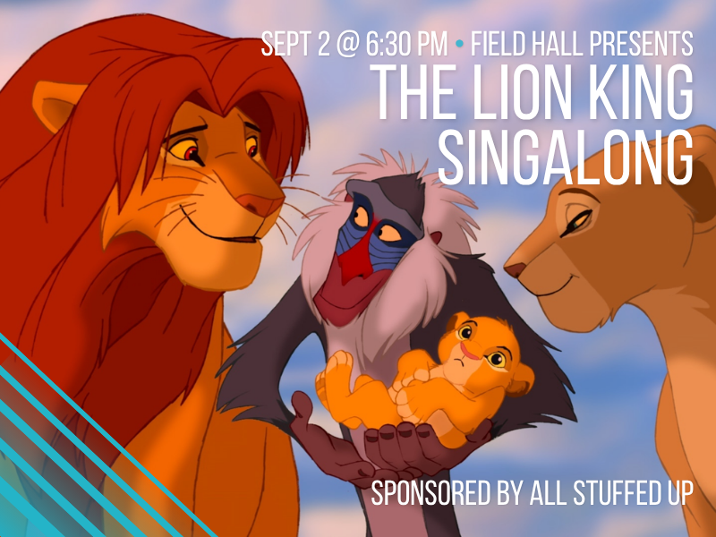 The Lion King Sing Along at Field Hall