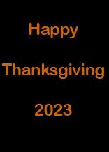 Happy Thanksgiving 2023