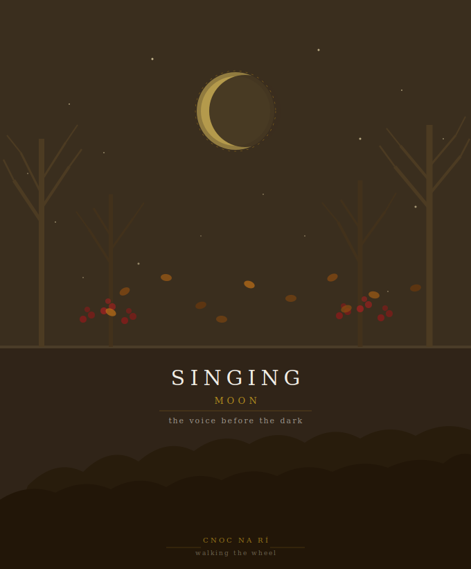 •	Singing Moon — Walking the Wheel Guide 13