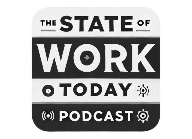 Logo for 'The State of Work Today Podcast' featuring bold text and icons representing work and communication.