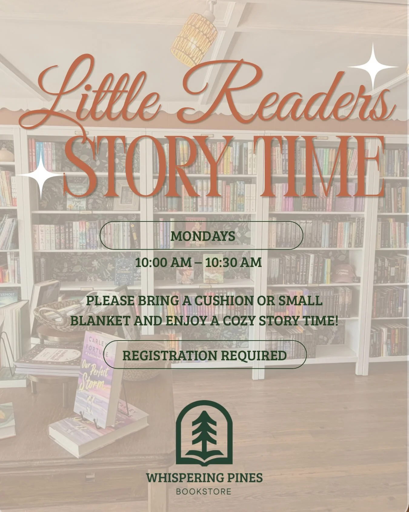 Introducing our Little Readers Story Time on Mondays in the store! Please bring something cozy to sit on and ease into your Monday morning with some good books read to your littles! Please register under the Events tab at www.whisperingpinesbookstore