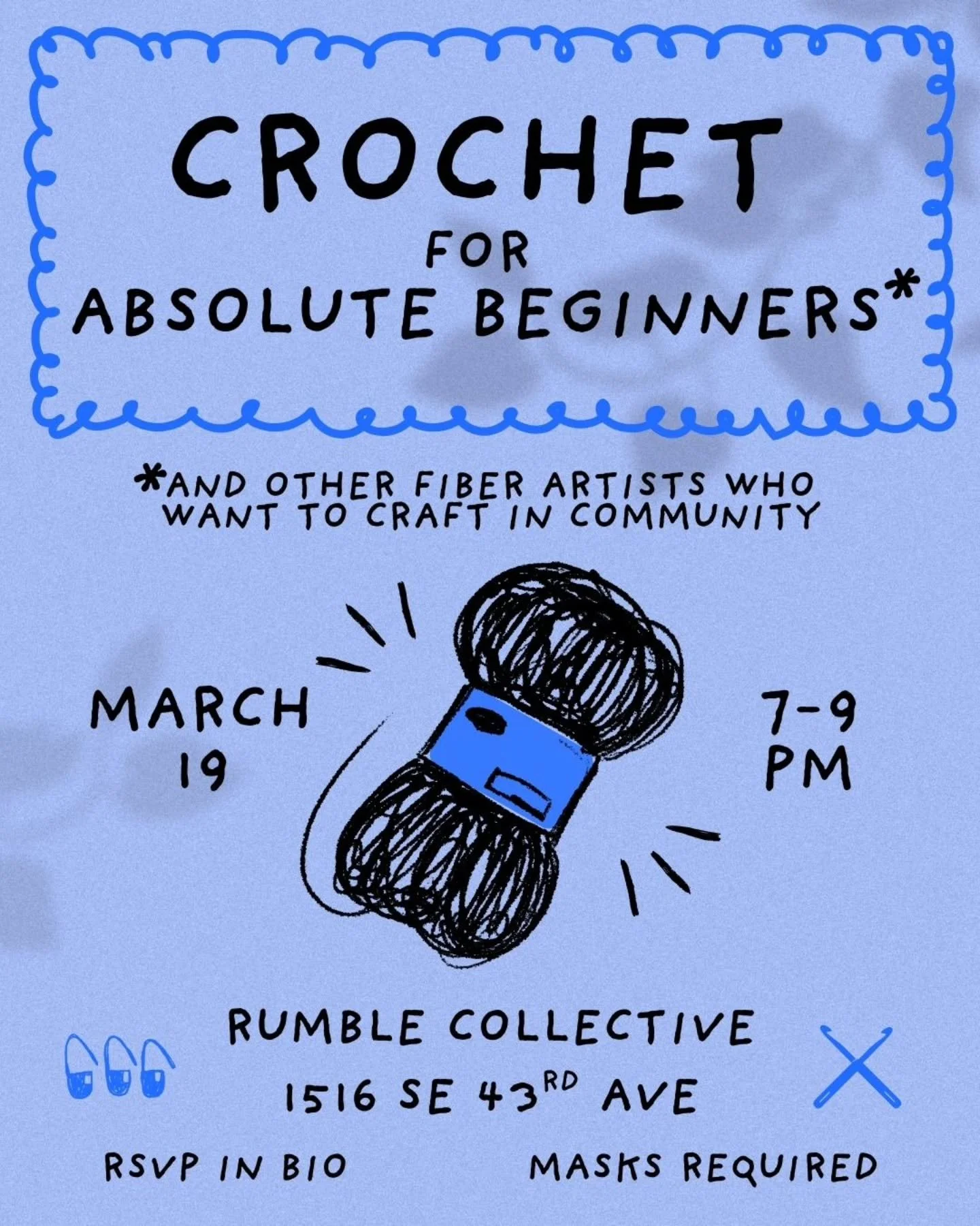 Come join us for our next skill share on March 19th at 7pm! 

This skill share will focus on teaching basic crochet stitches and techniques that can used to make a variety of projects. No previous experience necessary! 

We also invite fiber artists 